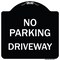Signmission No Parking Driveway Heavy-Gauge Aluminum Architectural Sign, 18" x 18", BW-1818-23749 A-DES-BW-1818-23749 - alternate 1